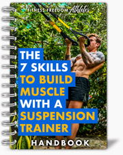 7 skills to build muscle with a suspension trainer handbook