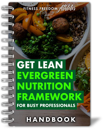 The "How To Eat To Get Lean For Busy Professionals" Handbook