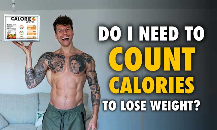 Do I Need to Count Calories to Lose Weight? Here Are The Facts