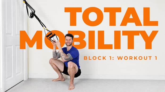 The TRX Mobility Workouts Series: 5 Follow-Alongs to Undo Years of Stiffness